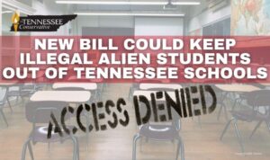 New Bill Could Keep Illegal Alien Students Out of Tennessee Schools