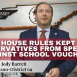 Video Podcast: Tennessee Special Session Wrapup - House Rules Kept Conservatives From Speaking Against School Vouchers - Interview With Rep. Jody Barrett