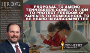 Proposal To Amend Tennessee’s Constitution To Protect Freedom Of Parents To Homeschool To Be Heard In Subcommittee