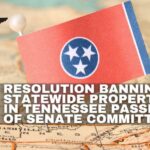 Resolution Banning A Statewide Property Tax In Tennessee Passes Out Of Senate Committee