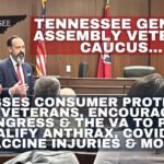 TN General Assembly Veterans Caucus Discusses Consumer Protection For Veterans, Encouraging Congress & The VA To Pre-Qualify Anthrax, Covid-19 Vaccine Injuries & More