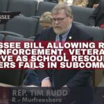 Tennessee Bill Allowing Retired Law Enforcement, Veterans To Serve As School Resource Officers Fails In Subcommittee