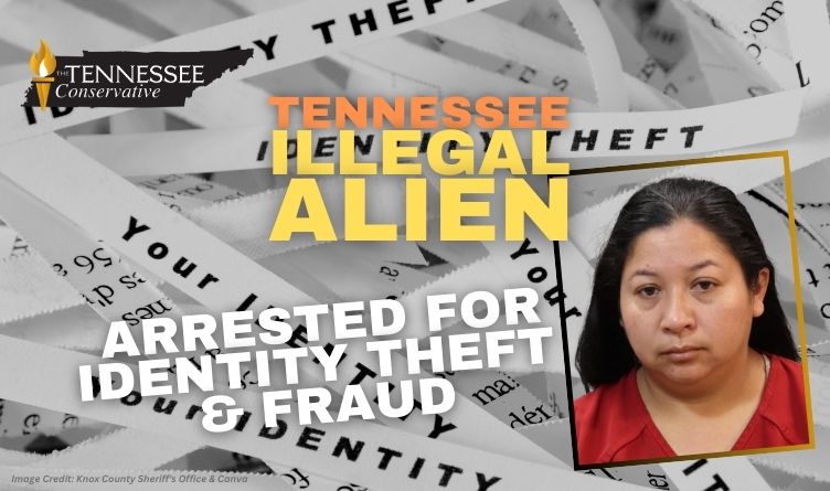 Tennessee Illegal Alien Arrested For Identity Theft & Fraud