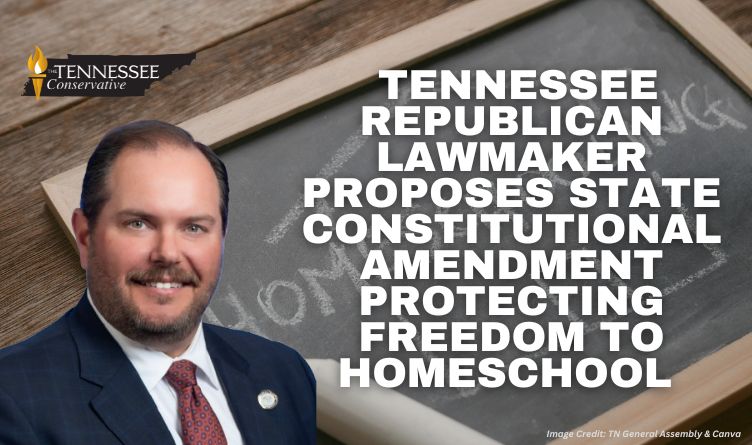 Tennessee Republican Lawmaker Proposes State Constitutional Amendment Protecting Freedom To Homeschool