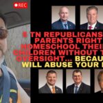 Video Podcast: 5 Tennessee Republicans Deny Parents The Right To Homeschool Their Own Children Without TN Government Oversight... Because You Will Abuse Your Kids!!!