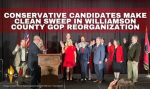 Conservative Candidates Make Clean Sweep In Williamson County GOP Reorganization