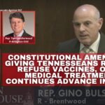 Constitutional Amendment Giving Tennesseans Right To Refuse Vaccines, Other Medical Treatments Continues Advance In House