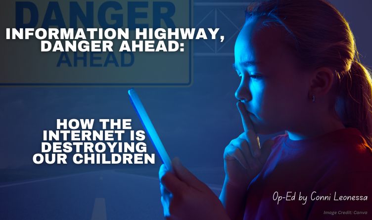 Information Highway, Danger Ahead: How The Internet Is Destroying Our Children