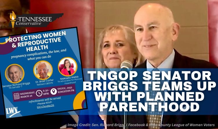 TNGOP Senator Briggs Teams Up With Planned Parenthood