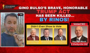 Video Podcast: Gino Bulso’s Brave, Honorable TRUMP Act Has Been Killed…By RINOs!