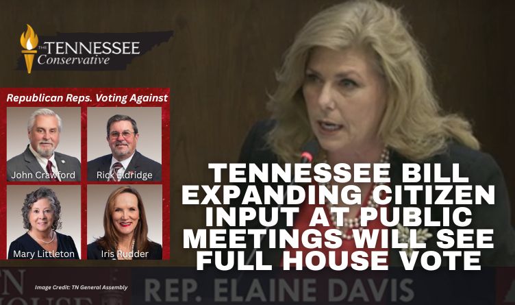 Tennessee Bill Expanding Citizen Input At Public Meetings Will See Full House Vote