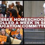 Tennessee Homeschool FREE Act Rolled A Week In Senate Education Committee
