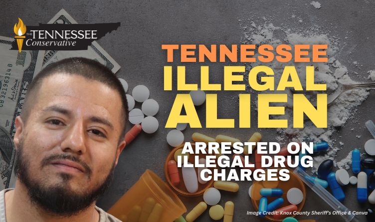 Tennessee Illegal Alien Arrested On Illegal Drug Charges