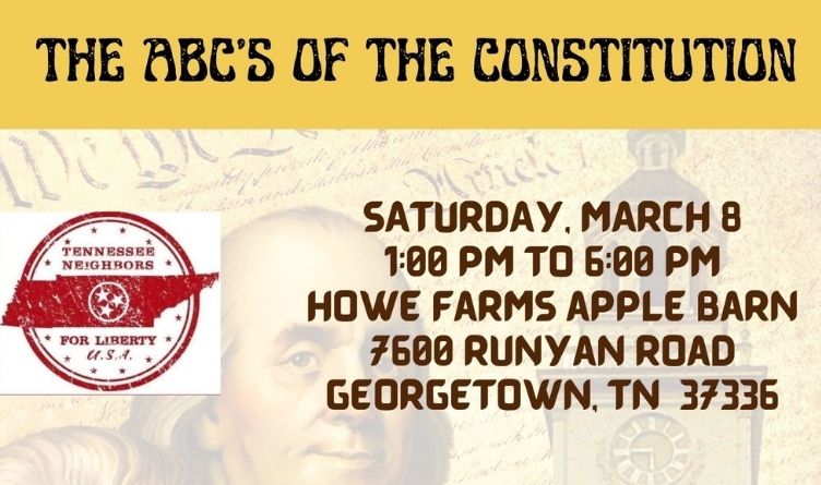 Tennessee Neighbors For Liberty To Host ABC's Of The Constitution With Speaker Jeff Cobble