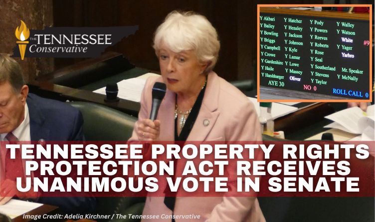 Tennessee Property Rights Protection Act Receives Unanimous Vote in Senate