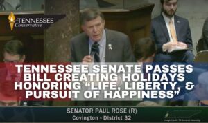 Tennessee Senate Passes Bill Creating Holidays Honoring “Life, Liberty, & Pursuit of Happiness”
