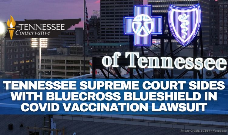 Tennessee Supreme Court Sides With BlueCross BlueShield in COVID Vaccination Lawsuit