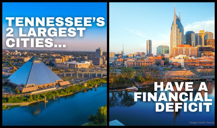 Tennessee’s 2 Largest Cities Have A Financial Deficit