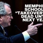 Memphis Schools “Takeover” Bill Dead Until Next Year