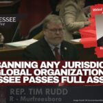 Bill Banning Any Jurisdiction Of Global Organizations In Tennessee Passes Full Assembly