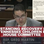 Bill Distancing Recovery Homes From Tennessee Children Passes House Committee