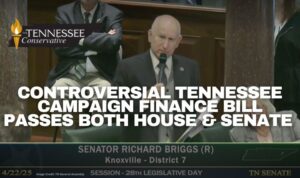 Controversial Tennessee Campaign Finance Bill Passes Both Senate & House 