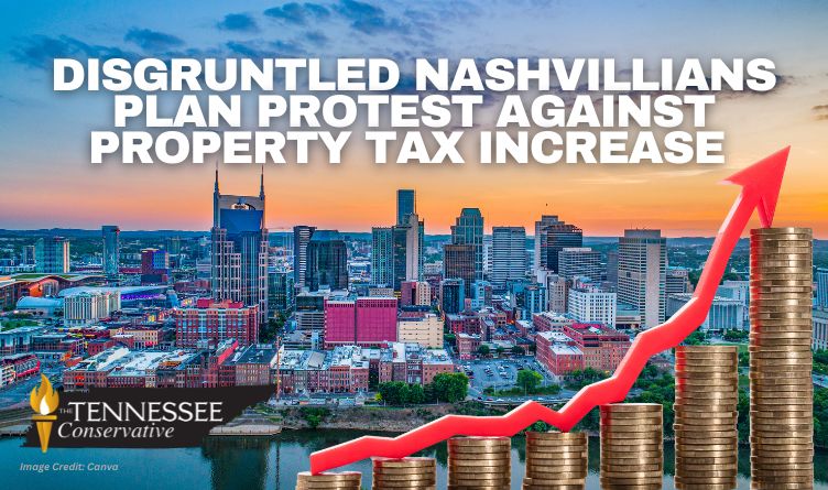 Disgruntled Nashvillians Plan Protest Against Property Tax Increase