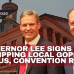 Governor Lee Signs Bill Stripping Local GOPs Of Caucus, Convention Rights