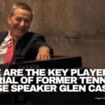 Here Are The Key Players In The Trial Of Former Tennessee House Speaker Glen Casada