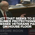 SAVE Act That Seeks To Ensure Consumer Protections For Tennessee Veterans Passes On House Floor