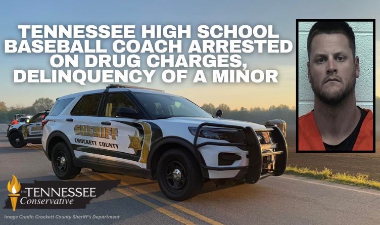 Tennessee High School Baseball Coach Arrested On Drug Charges, Delinquency Of A Minor