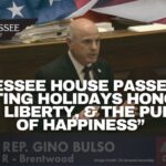 Tennessee House Passes Bill Creating Holidays Honoring “Life, Liberty, & The Pursuit of Happiness”