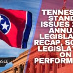 Tennessee Stands Issues 2025 Annual Legislative Recap, Scores Legislators On Performance