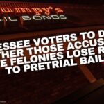 Tennessee Voters To Decide Whether Those Accused Of Some Felonies Lose Right To Pretrial Bail