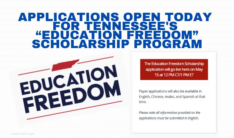 Applications Open Today For Tennessee's “Education Freedom” Scholarship Program