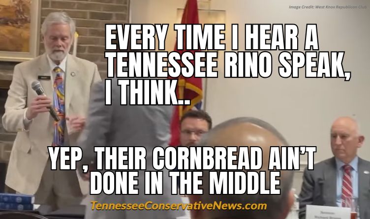 Every Time I Hear A Tennessee RINO Speak, I Think.. Yep, Their Cornbread Ain’t Done In The Middle - Meme