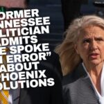 Former Tennessee Politician Admits She Spoke “In Error” About Phoenix Solutions