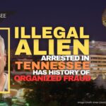 Illegal Alien Arrested In Tennessee For Felony Theft Has History Of Organized Fraud