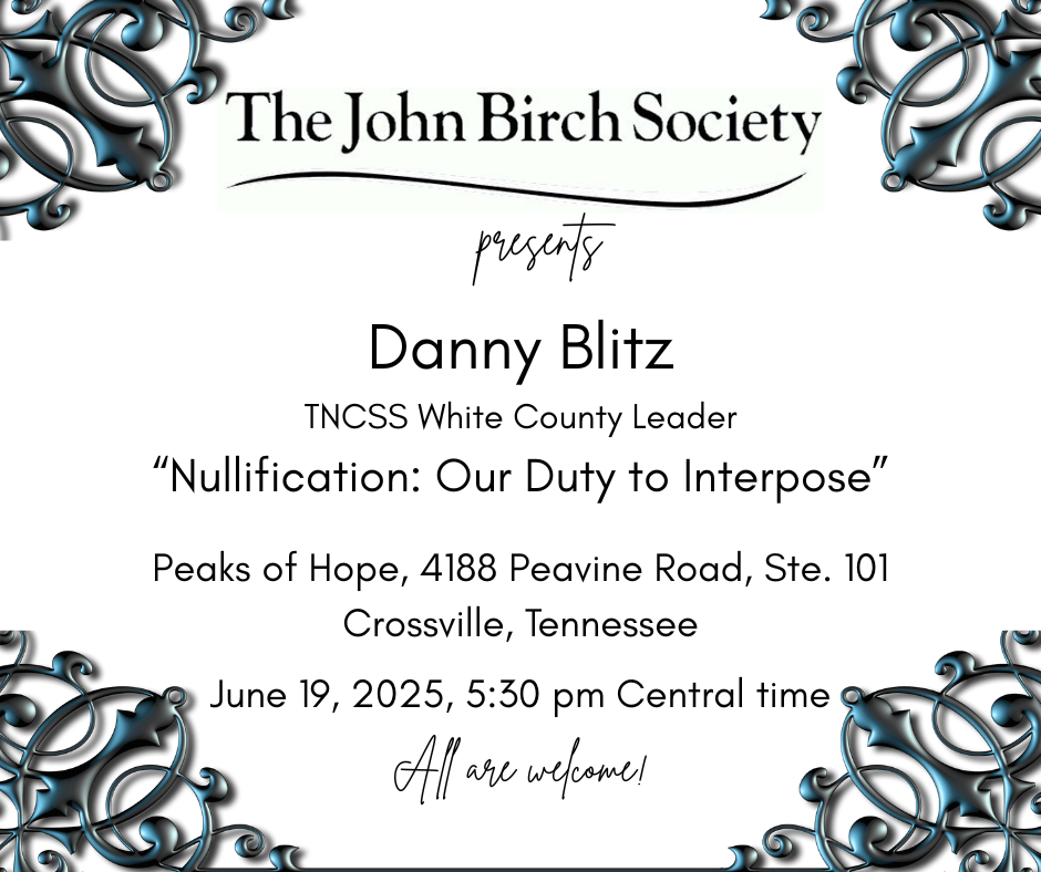 Nullification: Our Duty to Interpose - Featured Speaker, Danny Blitz