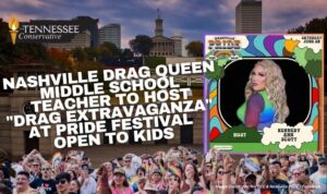 Nashville Drag Queen Middle School Teacher To Host "Drag Extravaganza" At Pride Festival Open To Kids