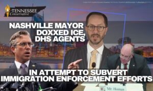 Nashville Mayor Doxxed ICE, DHS Agents In Attempt To Subvert Immigration Enforcement Efforts