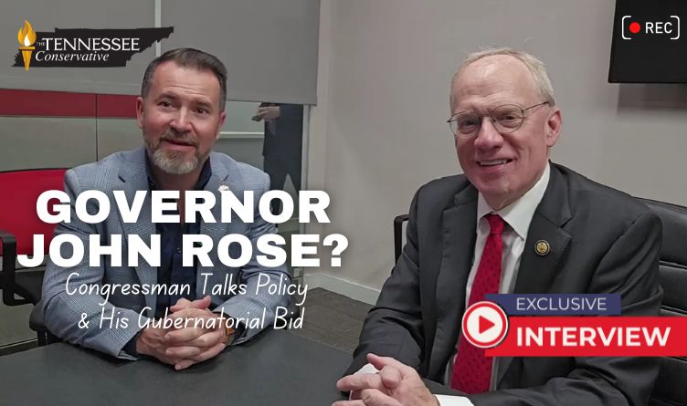 Video & Podcast: Tennessee Governor John Rose? Congressman Talks Policy & His Gubernatorial Bid