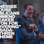 Tennessee House Republicans Commend Speaker Sexton For “Uncovering” Casada-Cothren Scheme