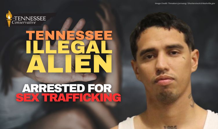 Tennessee Illegal Alien Arrested For Sex Trafficking