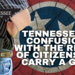 Tennessee’s Confusion With The Right Of Citizens To Carry A Gun
