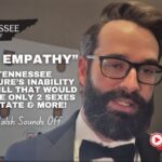 Video: “Toxic Empathy” - The Tennessee Legislature’s Inability To Pass Bill That Would Recognize Only 2 Sexes In The State ~ Matt Walsh Sounds Off