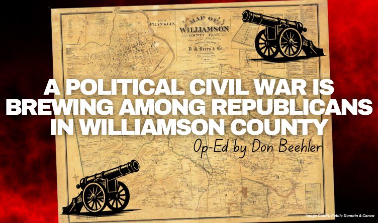 A Political Civil War Is Brewing Among Republicans In Williamson County