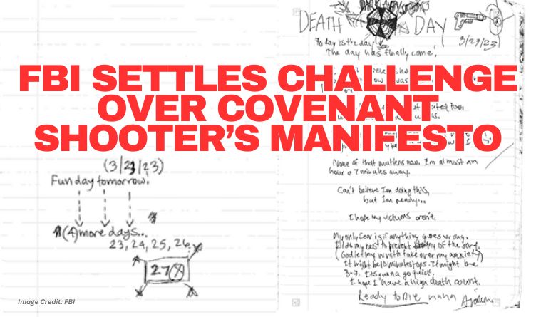 FBI Settles Challenge Over Covenant Shooter’s Manifesto