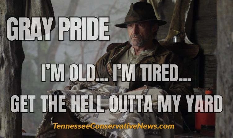 GRAY PRIDE - I'M OLD... I'M TIRED... GET THE HELL OUTTA MY YARD - Meme