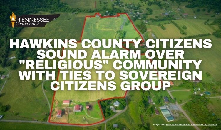 Hawkins County Citizens Sound Alarm Over "Religious" Community With Ties To Sovereign Citizens Group